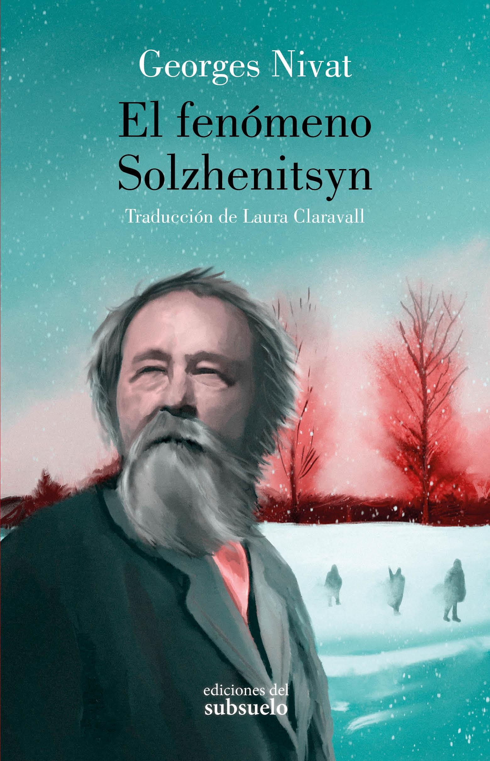 El Fenómeno Solzhenitsyn. 