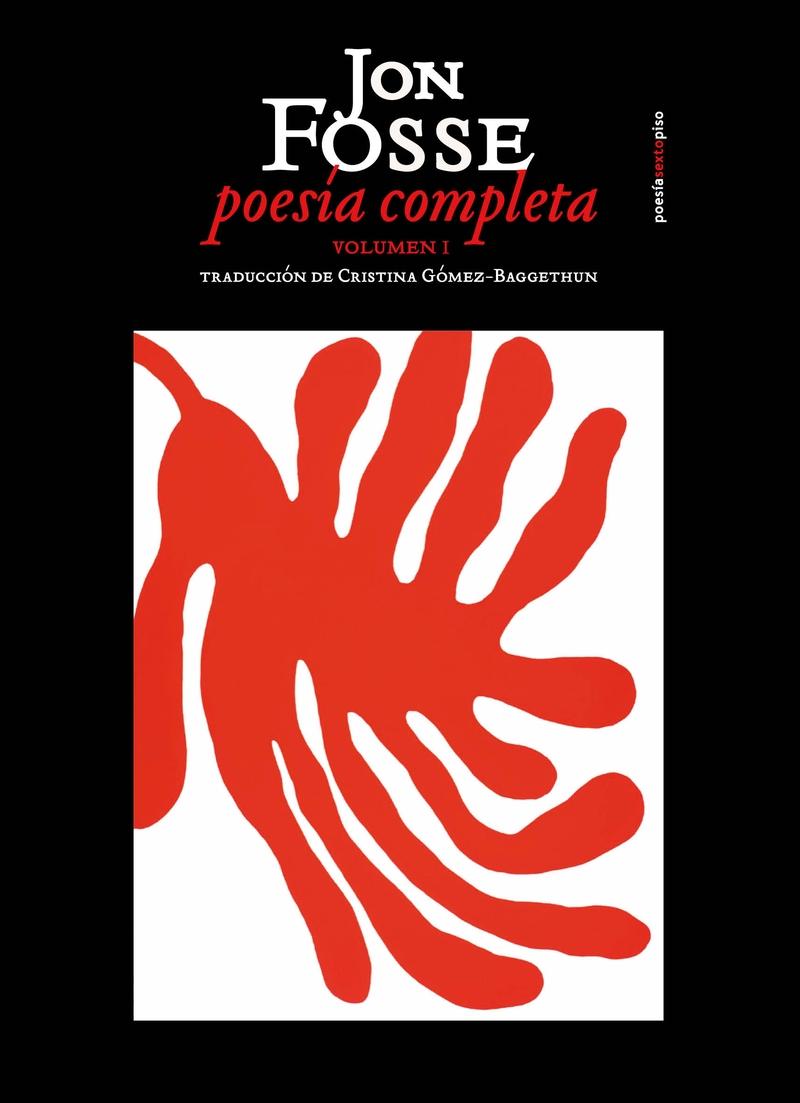 Poesía Completa "Volumen I". 