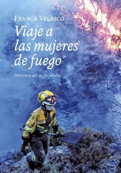 Viaje a las Mujeres de Fuego