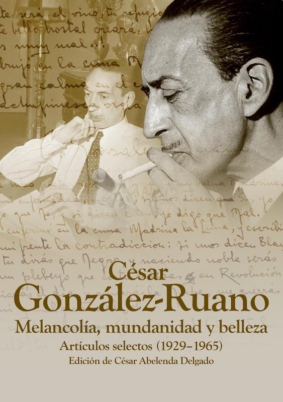 César González Ruano. Melancolía, Mundanidad y Belleza. 