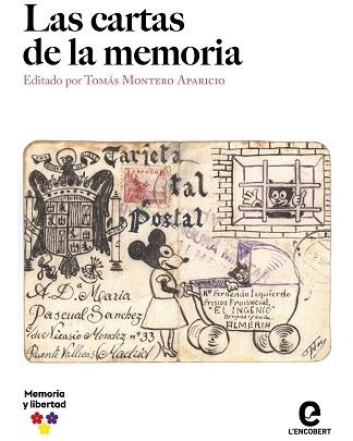 Las Cartas de la Memoria "Respuestas Imposibles y Reparadoras a sus Cartas de Capilla"