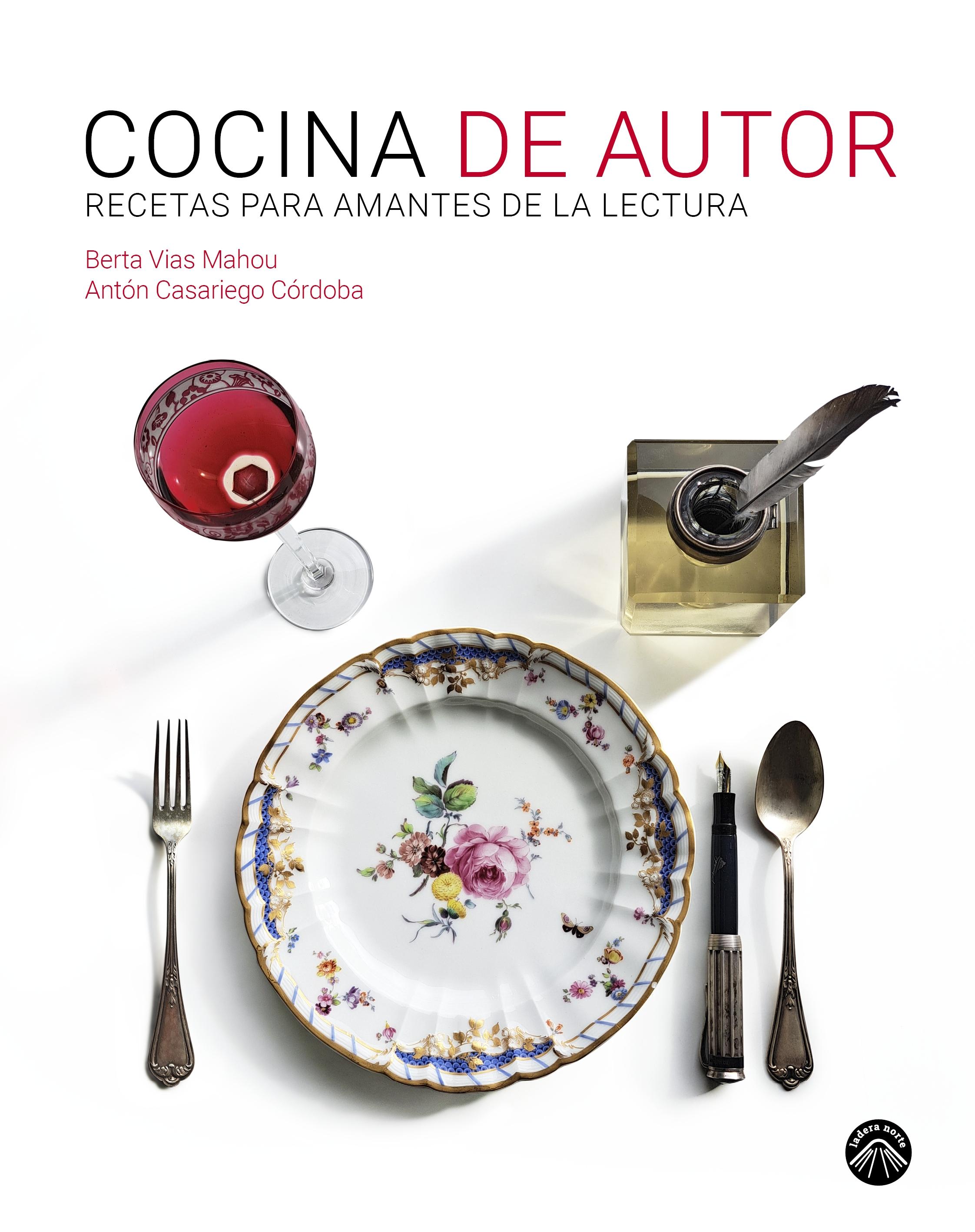 Cocina de Autor "Recetas para Amantes de la Lectura". 