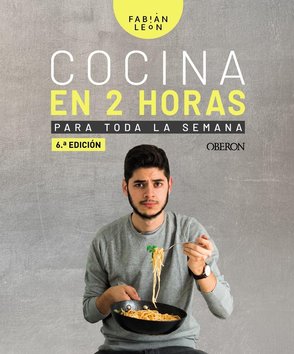 Cocina en 2 H para Toda la Semana. 