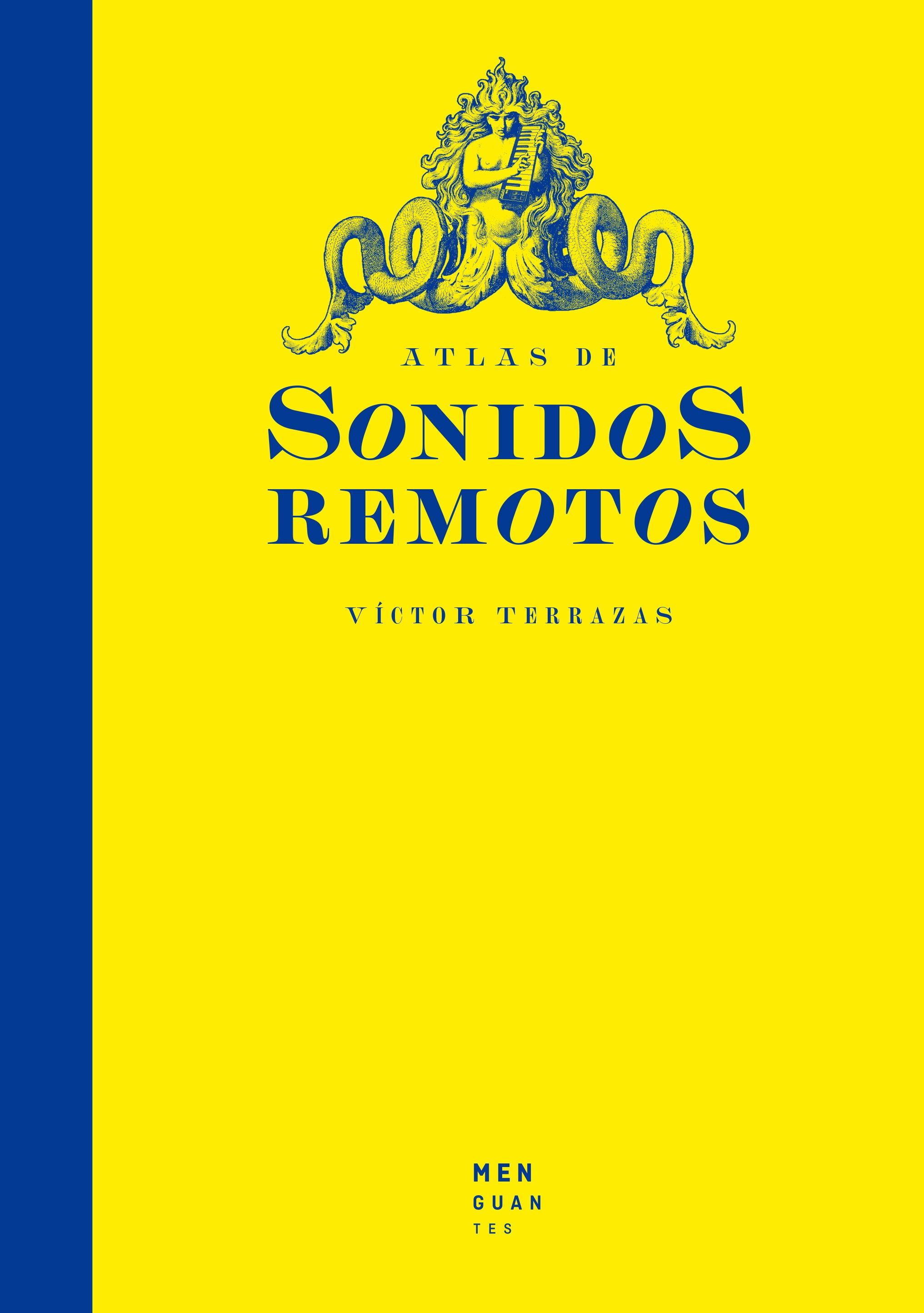 Atlas de Sonidos Remotos. 