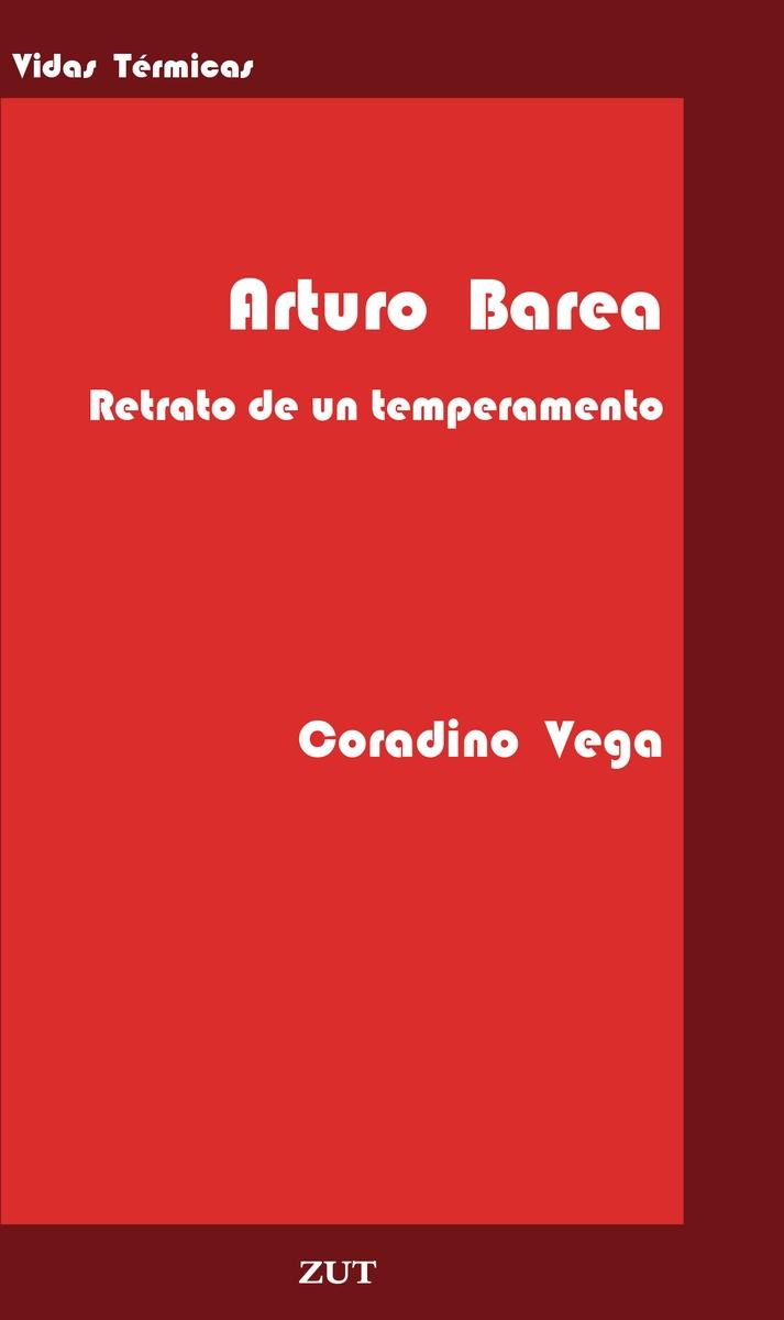 Arturo Barea. "Retrato de un Temperamento"