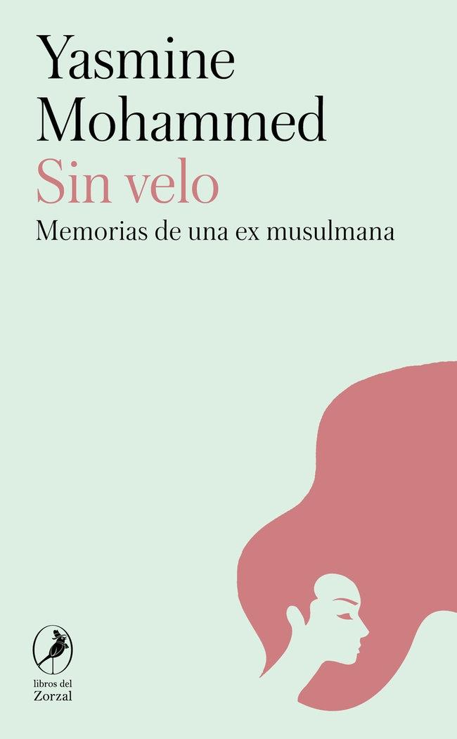 Sin Velo "Memorias de una Ex Musulmana"