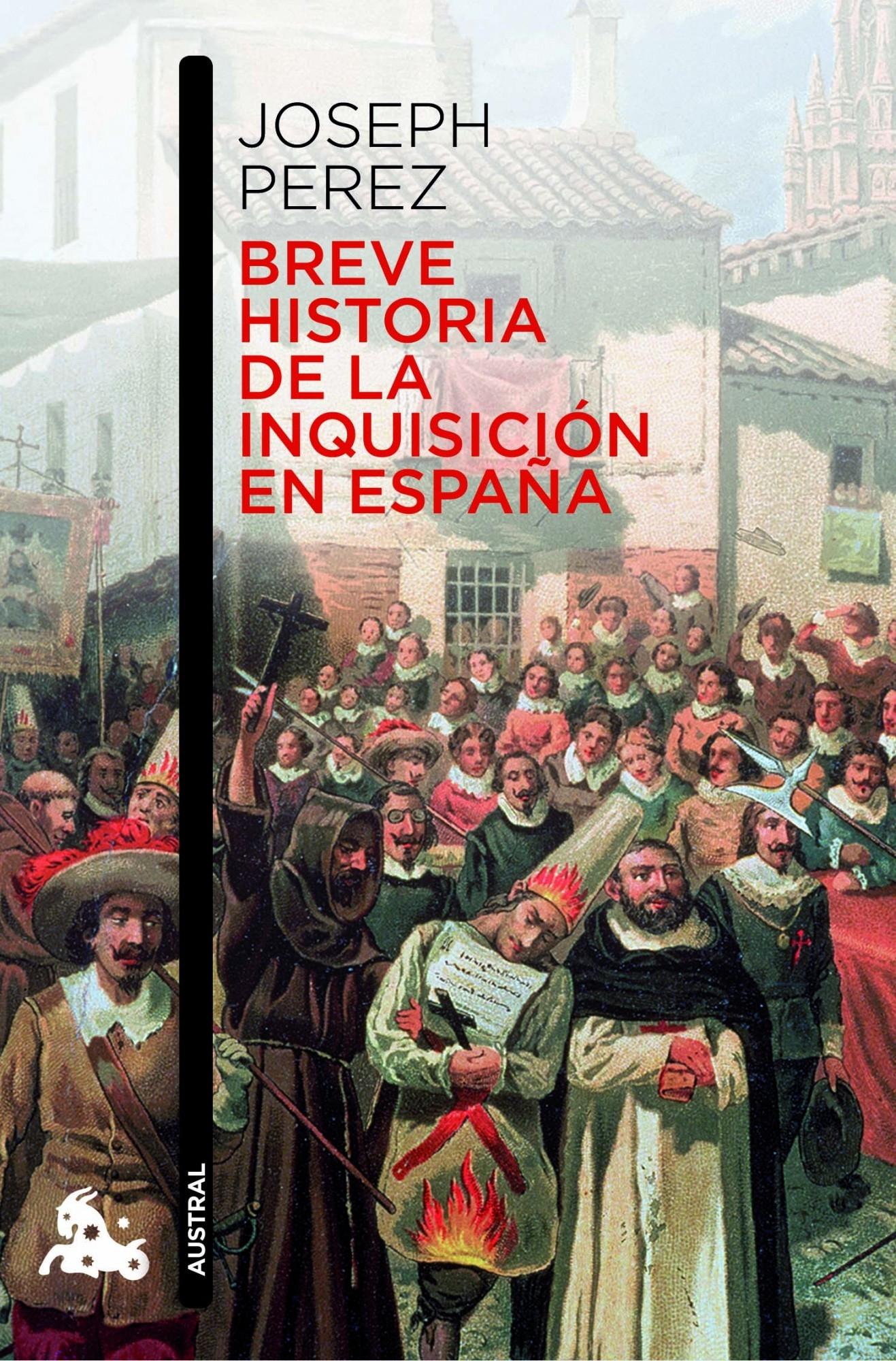 Breve Historia de la Inquisición en España