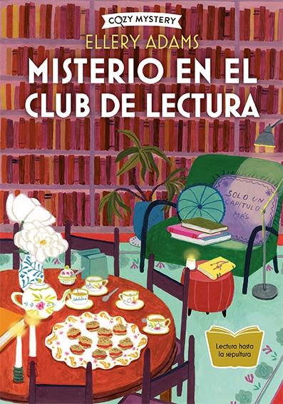 Misterio en el Club de Lectura (Cozy Mystery). 