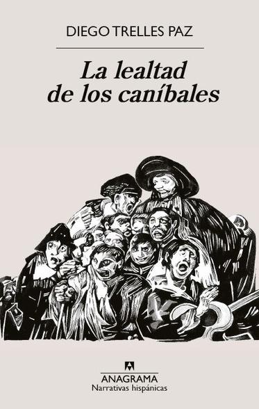 La Lealtad de los Caníbales