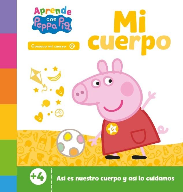 Peppa Pig. Primeros Aprendizajes - Aprende con Peppa. mi Cuerpo. 