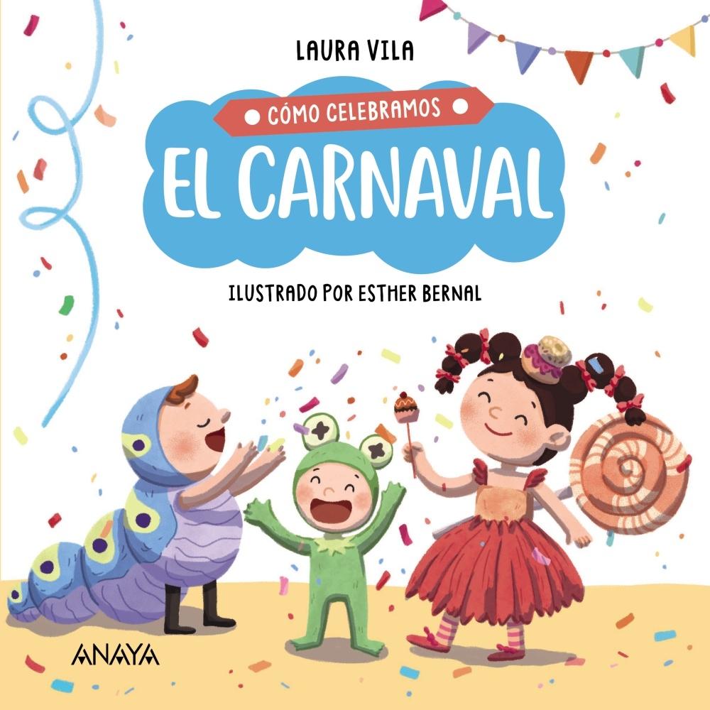 Cómo Celebramos el Carnaval