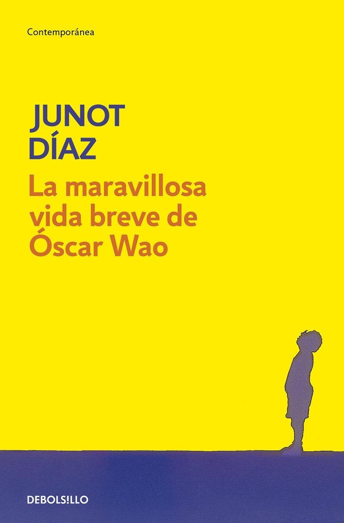  La maravillosa vida breve de Oscar Wao "Novela Ganadora del Pulitzer 2008"