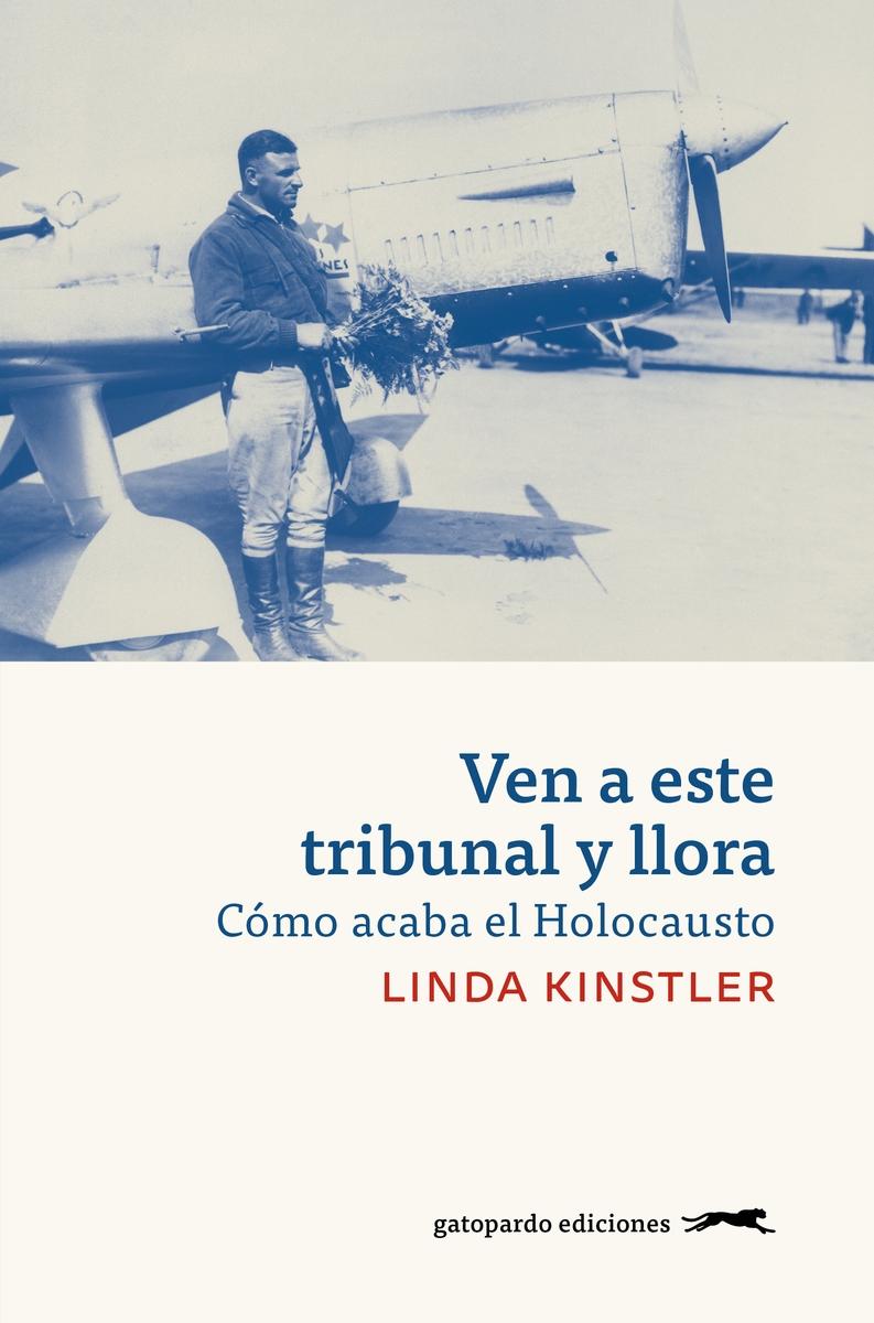 Ven a Este Tribunal y Llora "Cómo Acaba el Holocausto"