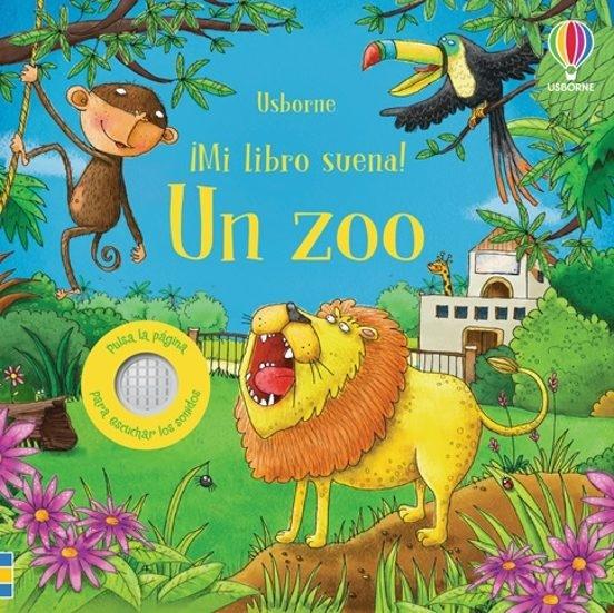 Un Zoo ¡Mi Libro Suena!. 