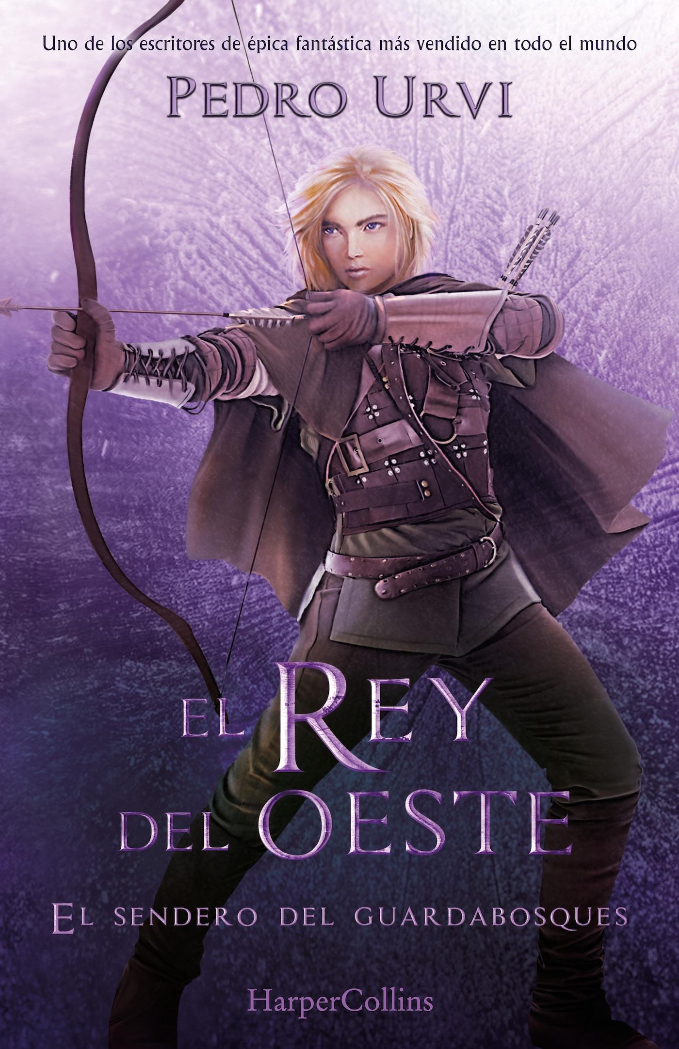 El Rey del Oeste (El Sendero del Guardabosques, Libro 7). 