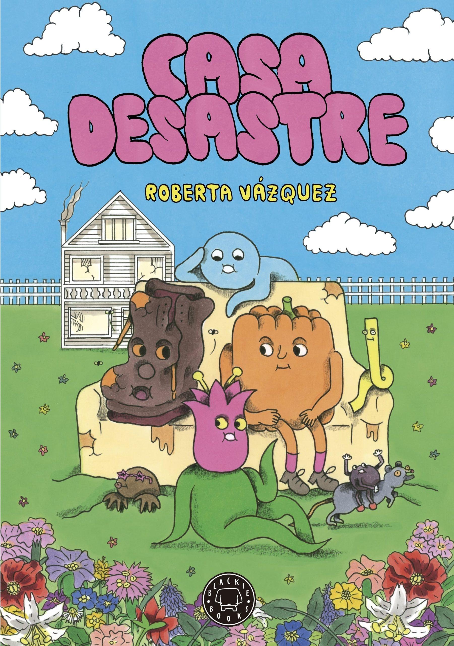 Casa Desastre. 