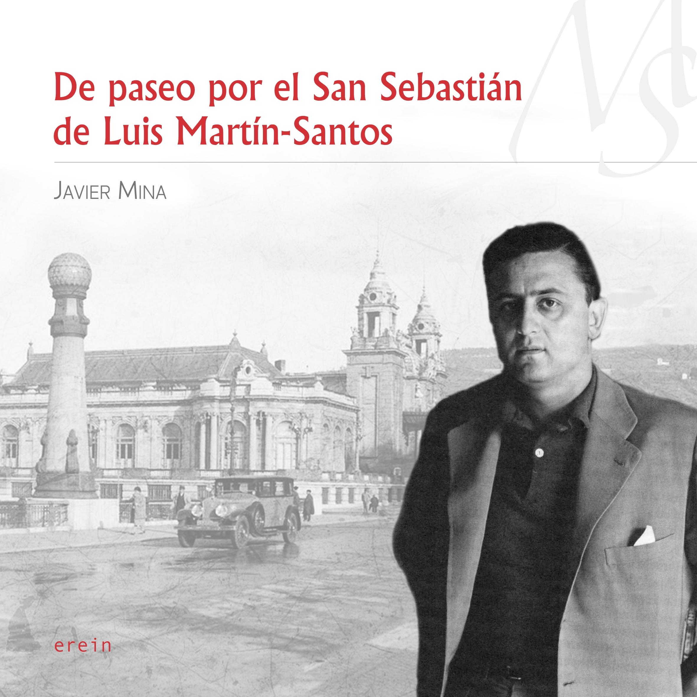 De Paseo por el San Sebastián de Luis Martín-Santos. 