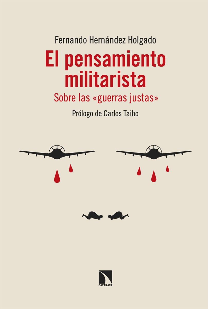 El Pensamiento Militarista "Sobre las 'Guerras Justas'". 