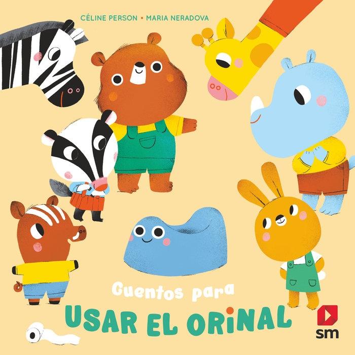 Cuentos para Usar el Orinal. 