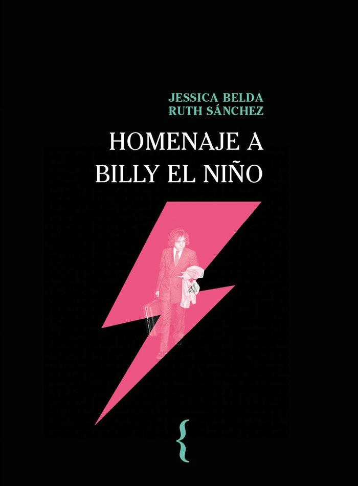 Homenaje a Billy el Niño. 