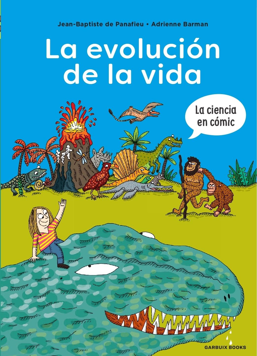 La Evolución de la Vida. 