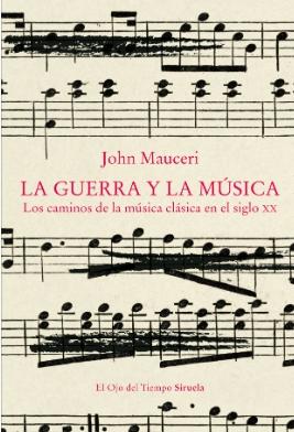 La Guerra y la Música. 