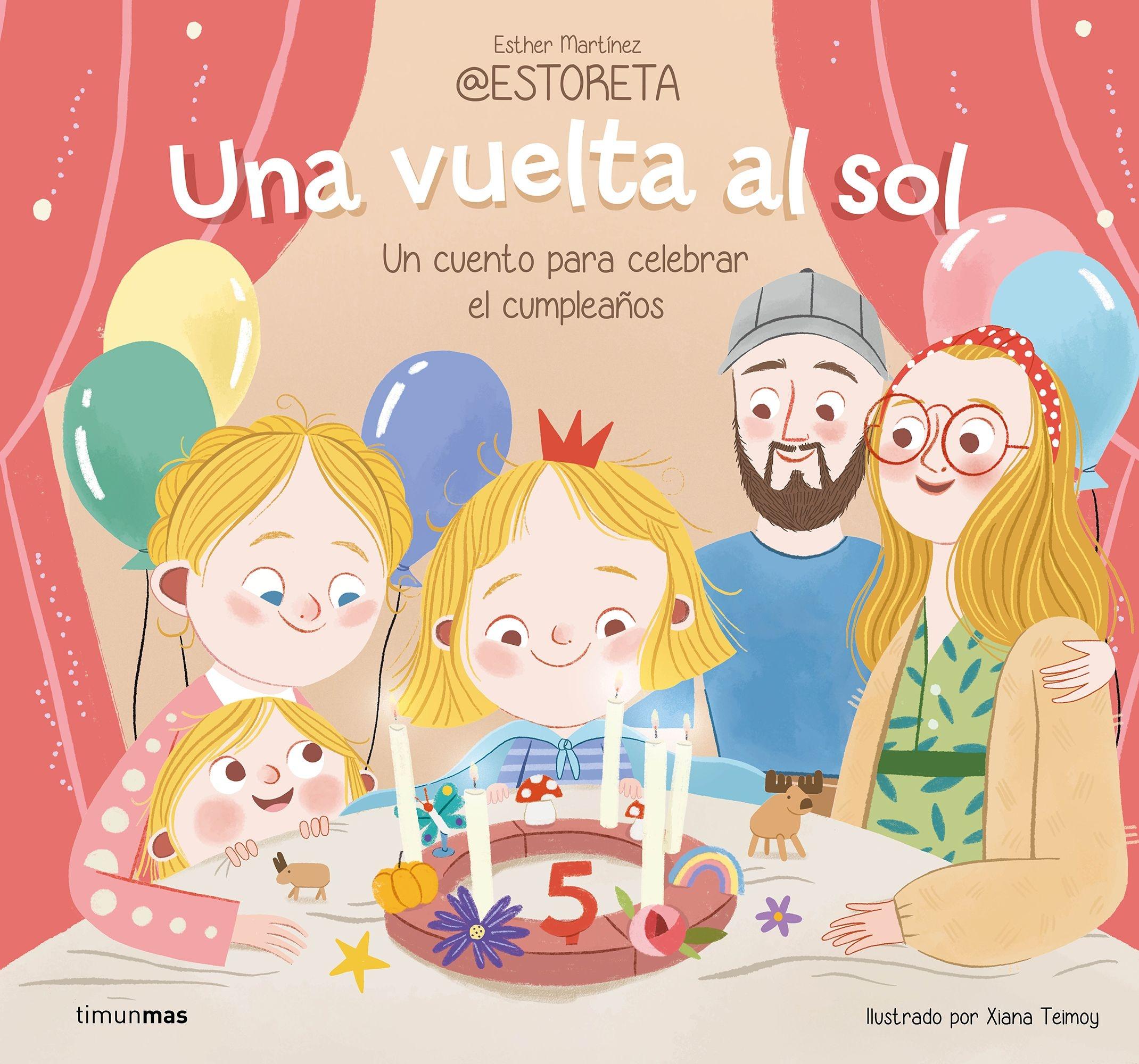 Una Vuelta al Sol. un Cuento para Celebrar el Cumpleaños. 