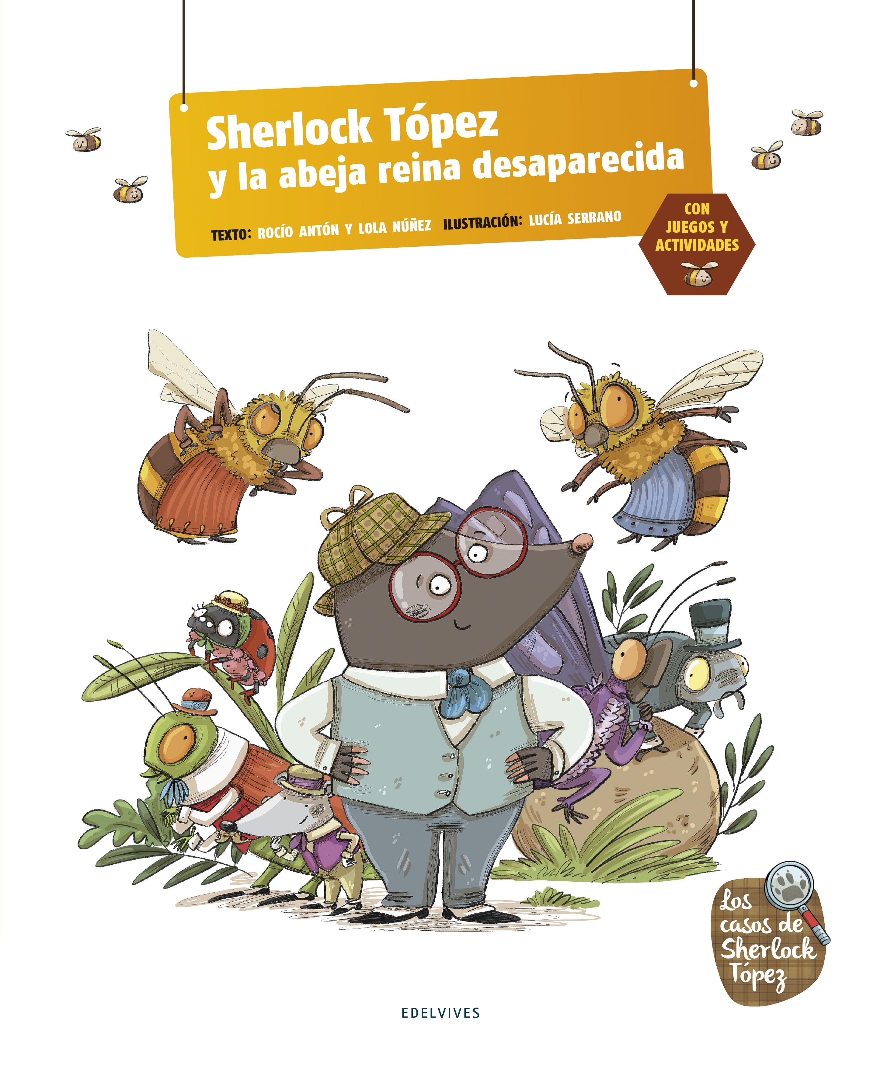 Sherlock Tópez y la Abeja Reina Desaparecida "Letra ligada"
