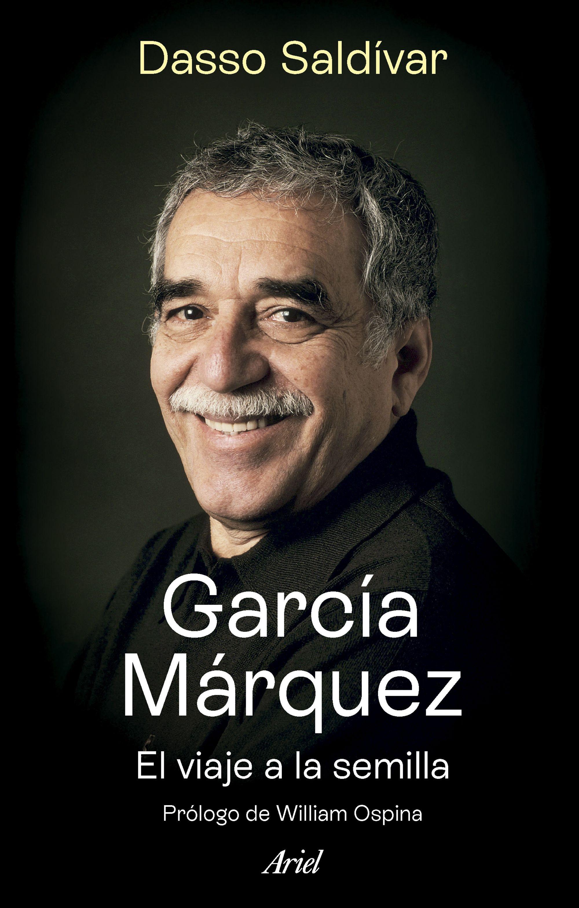 García Márquez. El viaje a la semilla. 