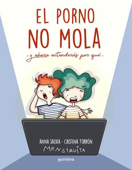 El Porno no Mola (Menstruita) "Y Ahora Entenderás por Qué". 