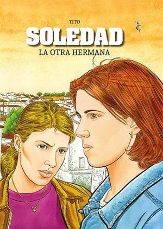 Soledad. la Otra Hermana. 