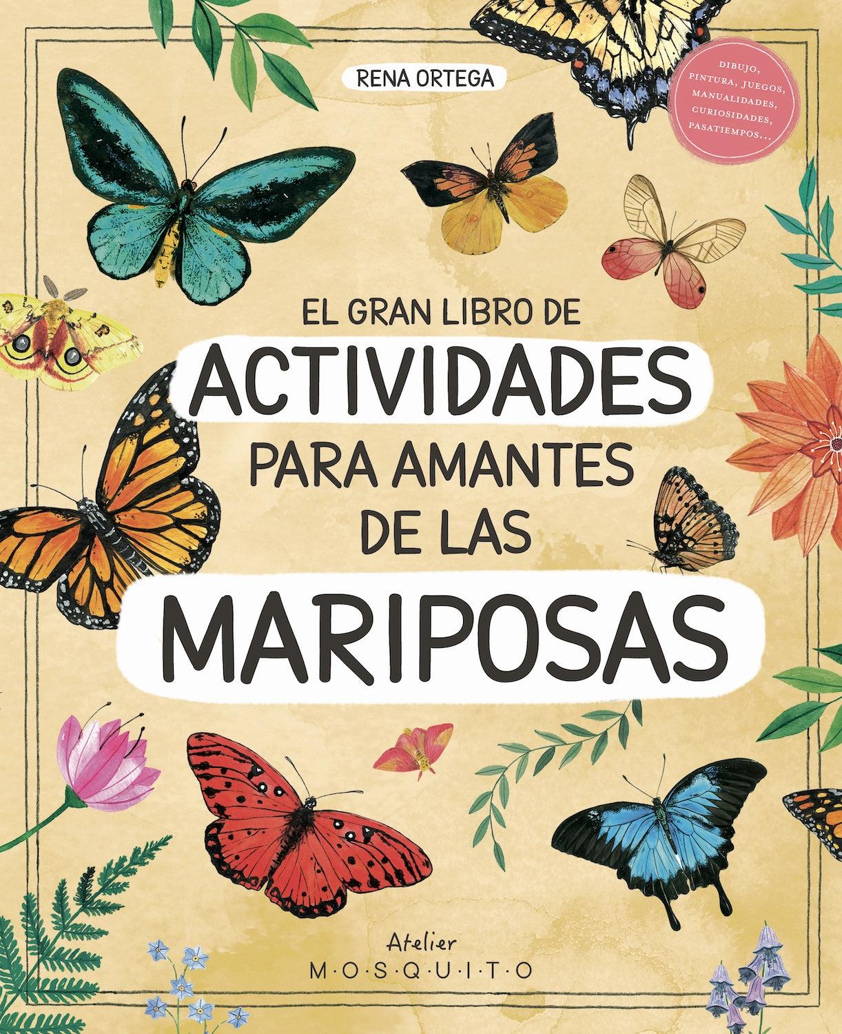 El Gran Libro de Actividades para Amantes de las Mariposas. 