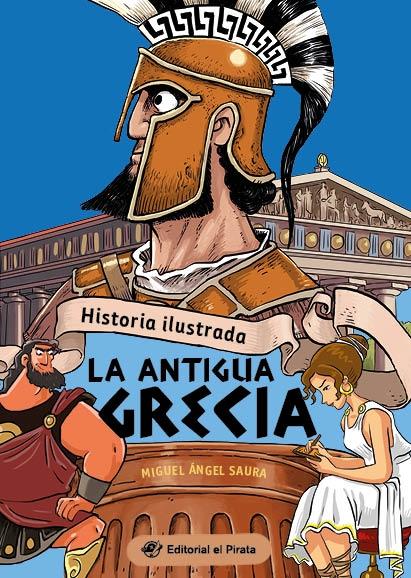 Historia ilustrada - La antigua Grecia "Libro de no ficción - ¡Incluye chistes! Libros para niños y niñas - De 9"