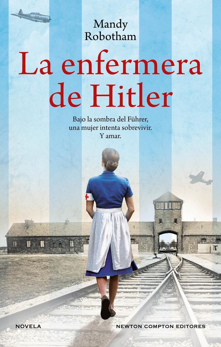 La Enfermera de Hitler. 