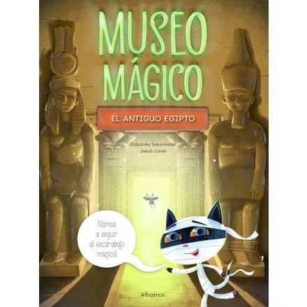 Museo Magico: el Antiguo Egipto. 
