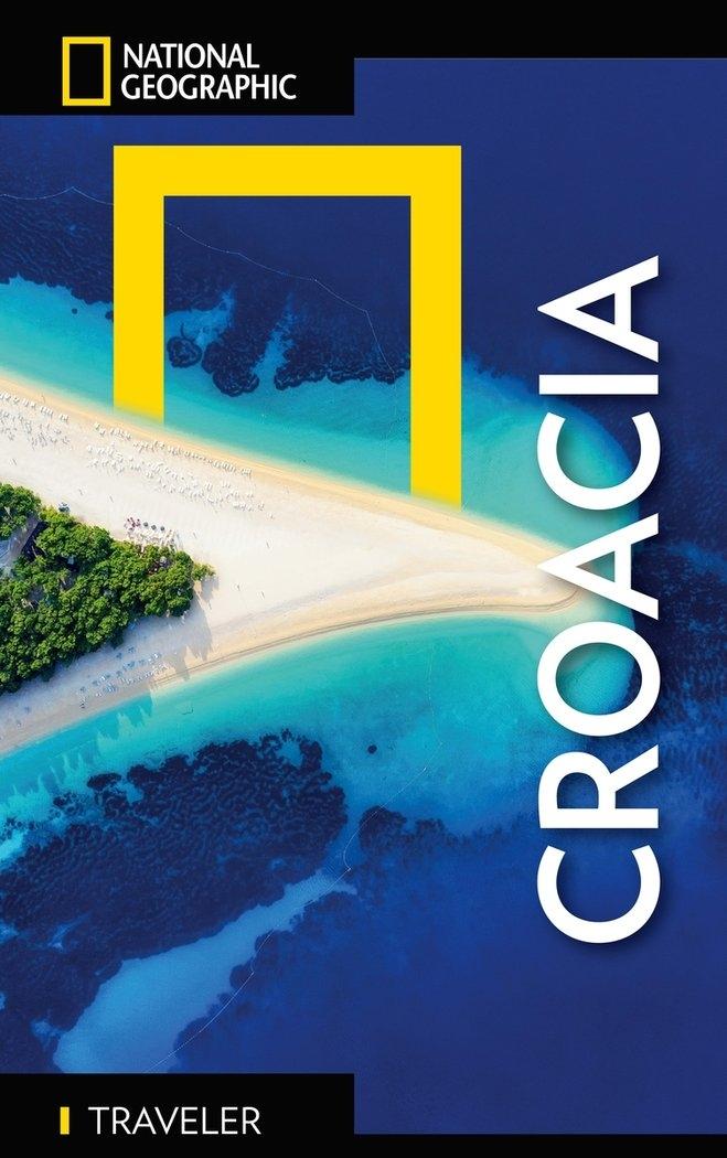 Croacia - Guía National Geographic Traveler. 