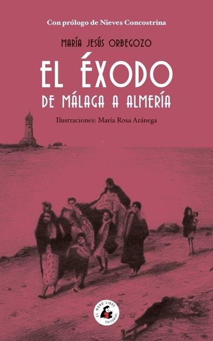 El Éxodo de Málaga a Almería