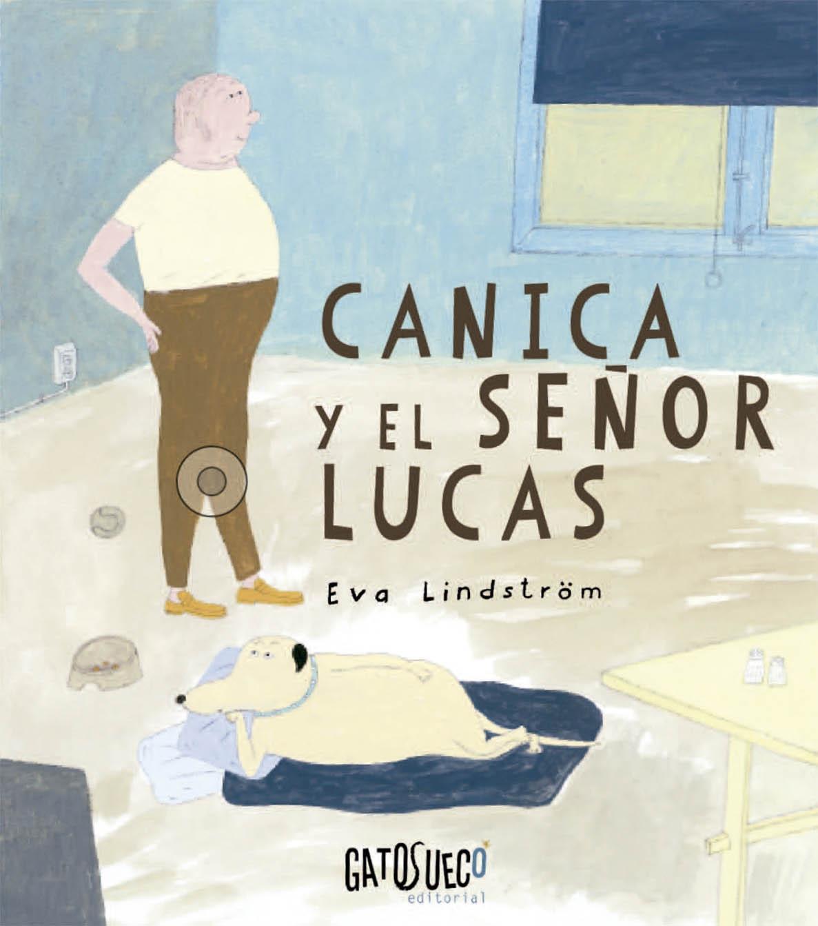 Canica y el Señor Lucas. 