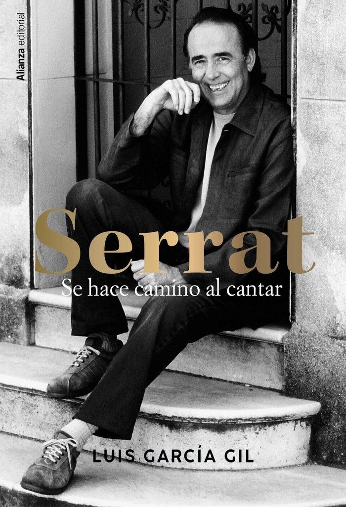 Serrat. se Hace Camino al Cantar