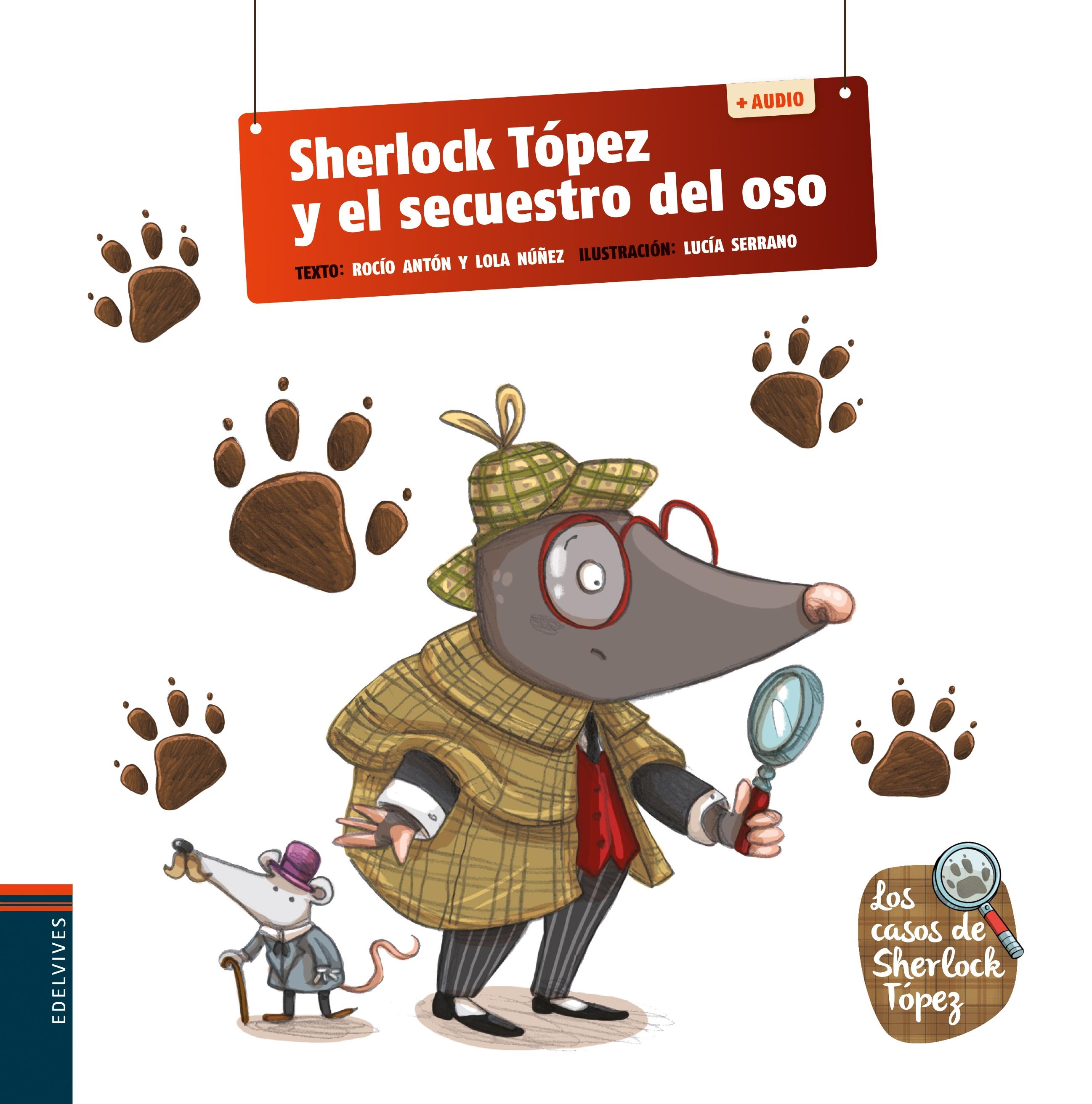 Sherlock Topez y el Secuestro del Oso 