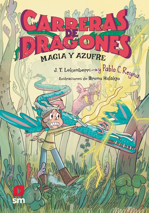 Carreras de Dragones 2: Magia y Azufre. 