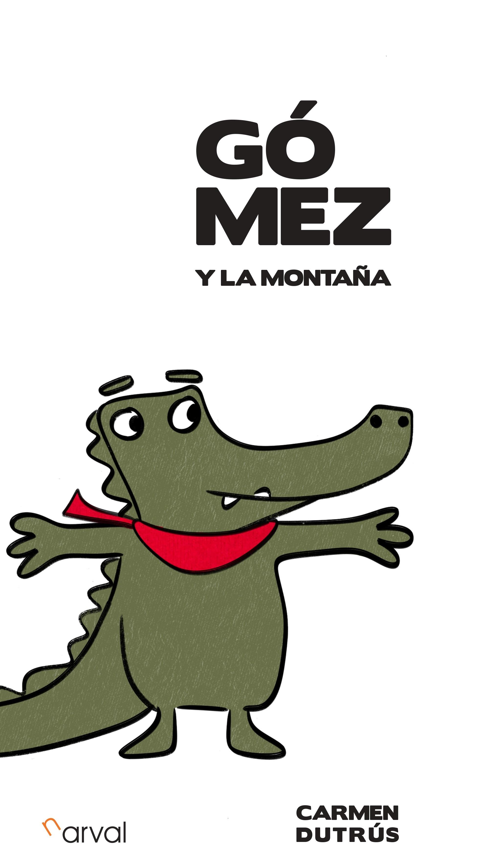 Gómez "Y la Montaña". 