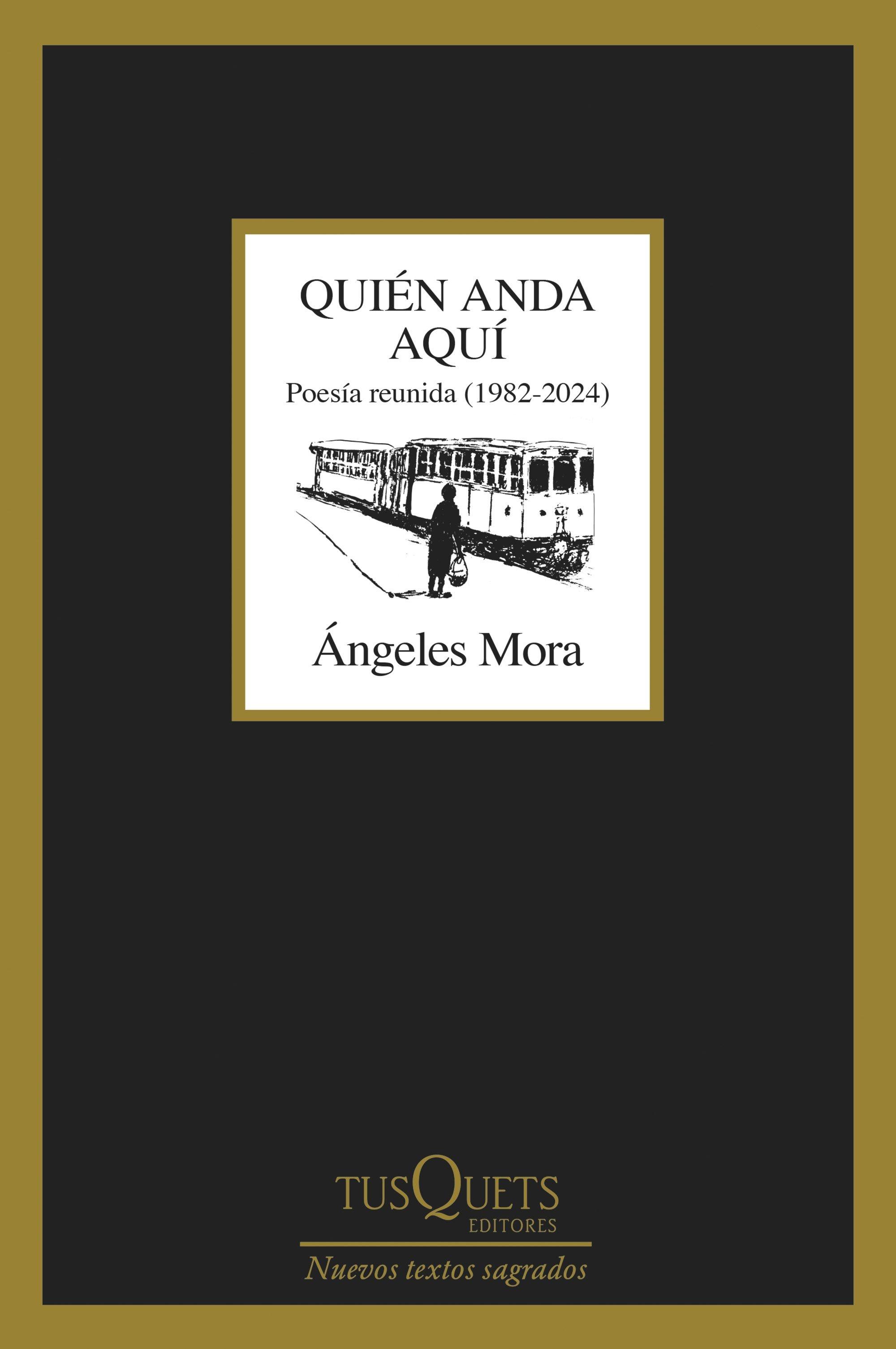 Quién Anda Aquí "Poesía Reunida (1982-2024)". 