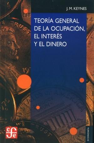 Teoria General de la Ocupacion Interes y Dinero Ne.