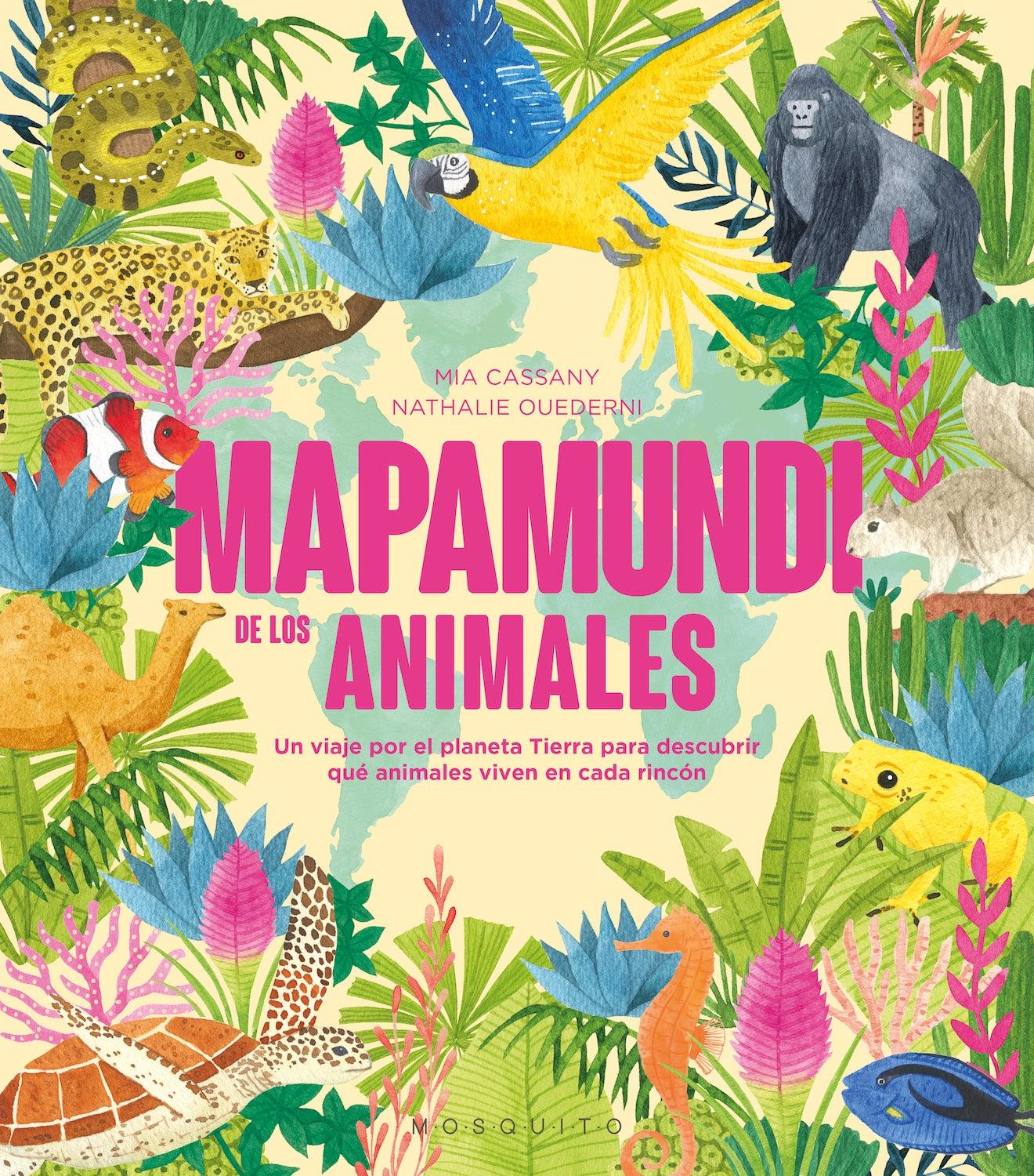 Mapamundi de los Animales "Un Viaje por el Planeta Tierra para Descubrir que Animales Viven en Cada". 
