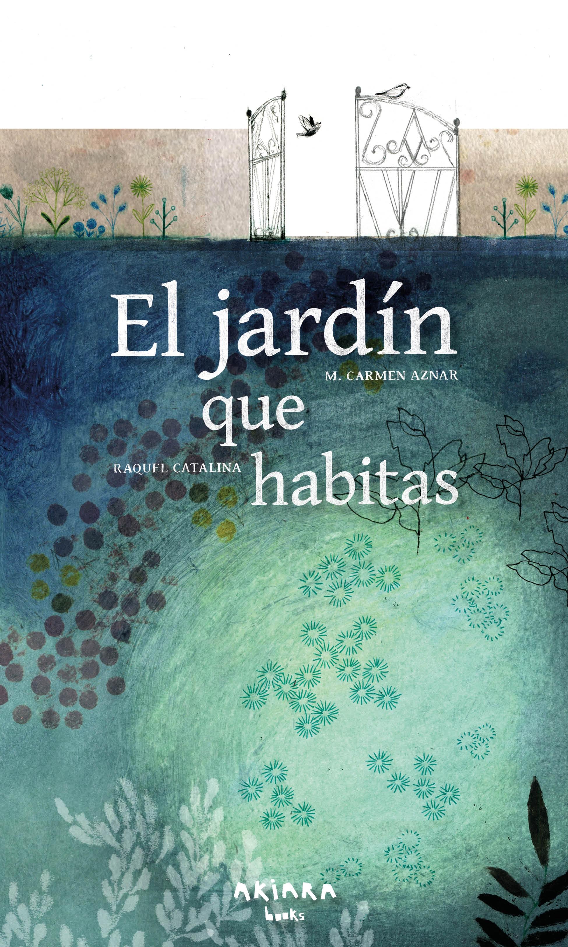 El Jardín que Habitas. 