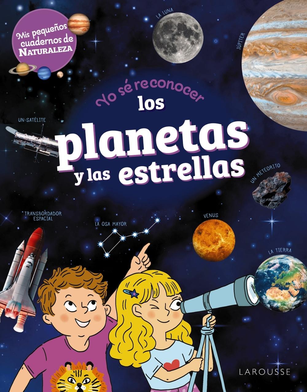 Yo sé reconocer los planetas y las estrellas "Mis pequeños cuadernos de naturaleza"