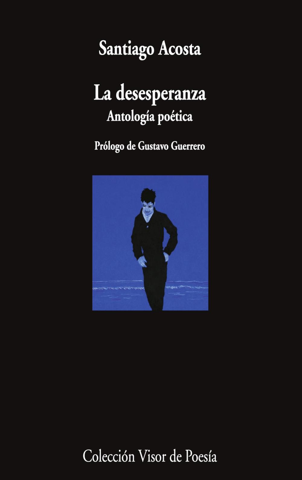 La Desesperanza "Antología Poética". 