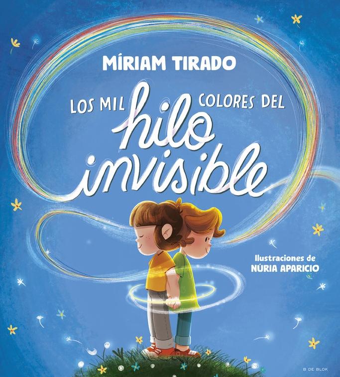 Los Mil Colores del Hilo Invisible . 