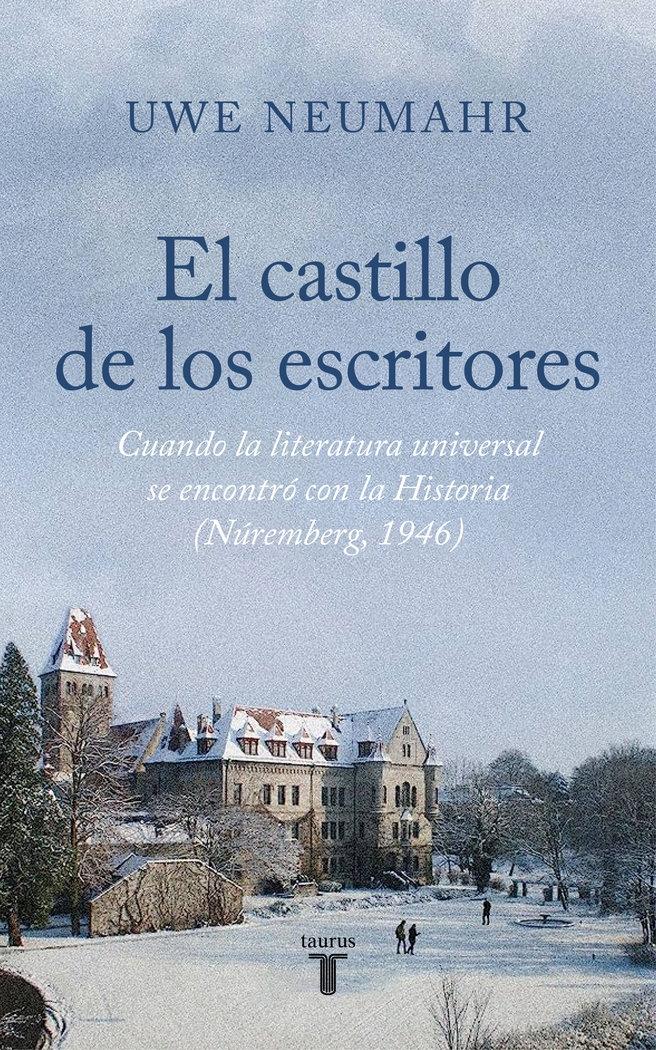 Castillo de los Escritores, El "Nuremberg 1946". 